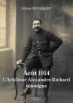 8 aout 1914 L'artilleur Alexandre Richard témoigne EAN 9791020314192